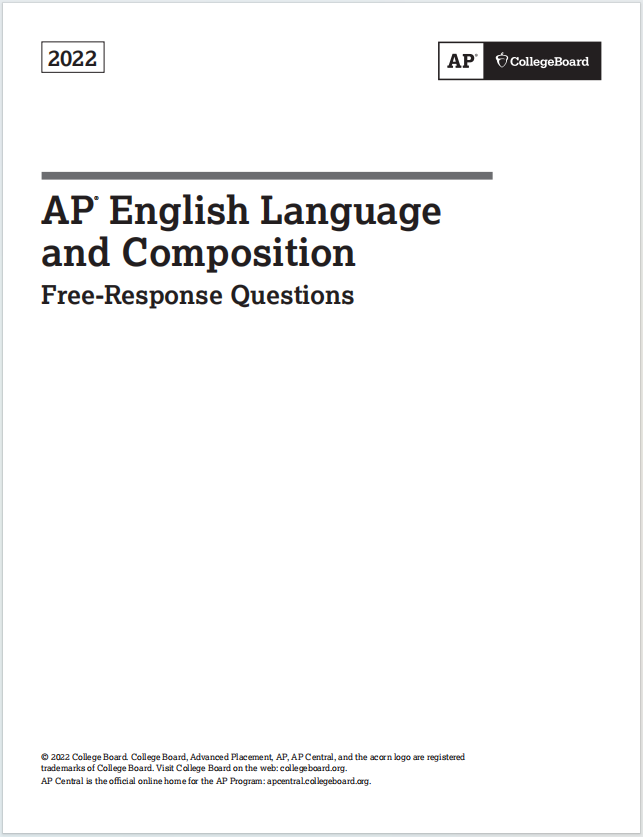 AP英语语言与写作真题下载《AP English Language and Composition 2022 Free-Response Questions》