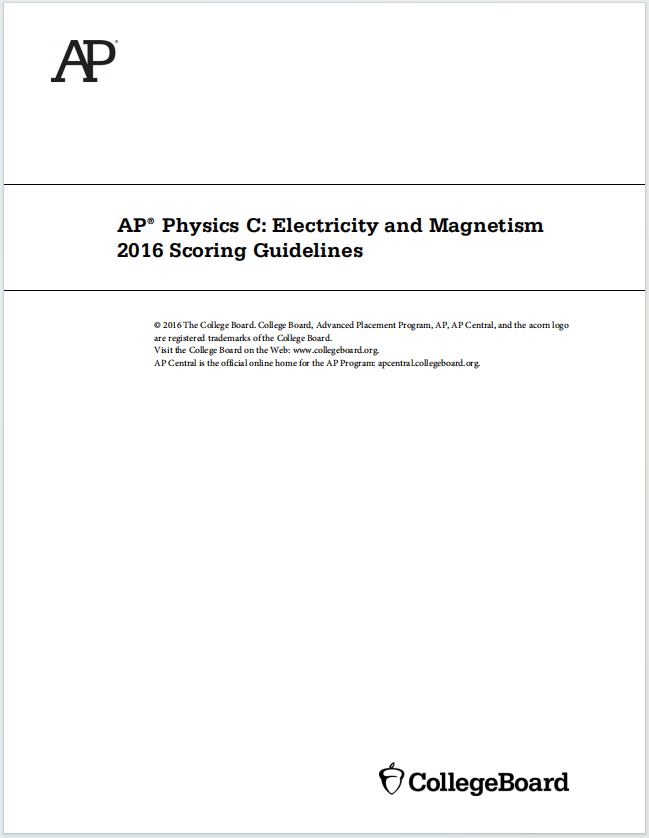AP物理电学与磁学2016年真题评分准则下载《AP Physics C: Electricity and Magnetism 2016 Scoring Guidelines》