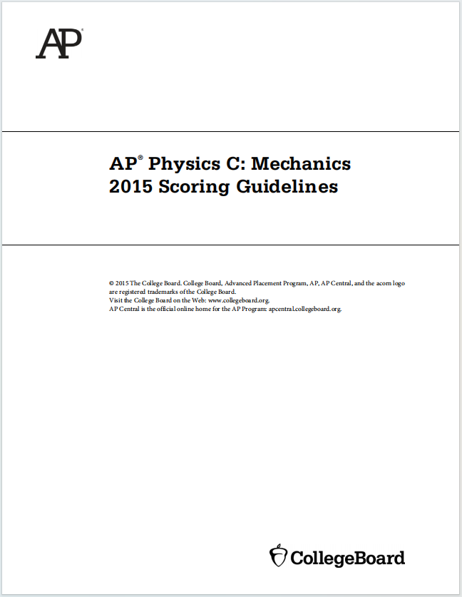 AP物理力学2015年真题评分指南下载《AP Physics C: Mechanics 2015 Scoring Guidelines》