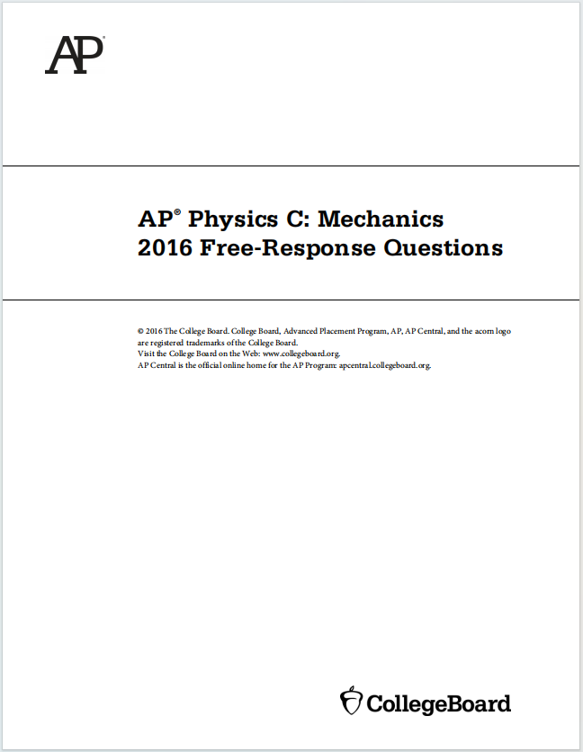 AP物理力学2016年自由回答题真题下载《AP Physics C: Mechanics 2016 Free-Response Questions》