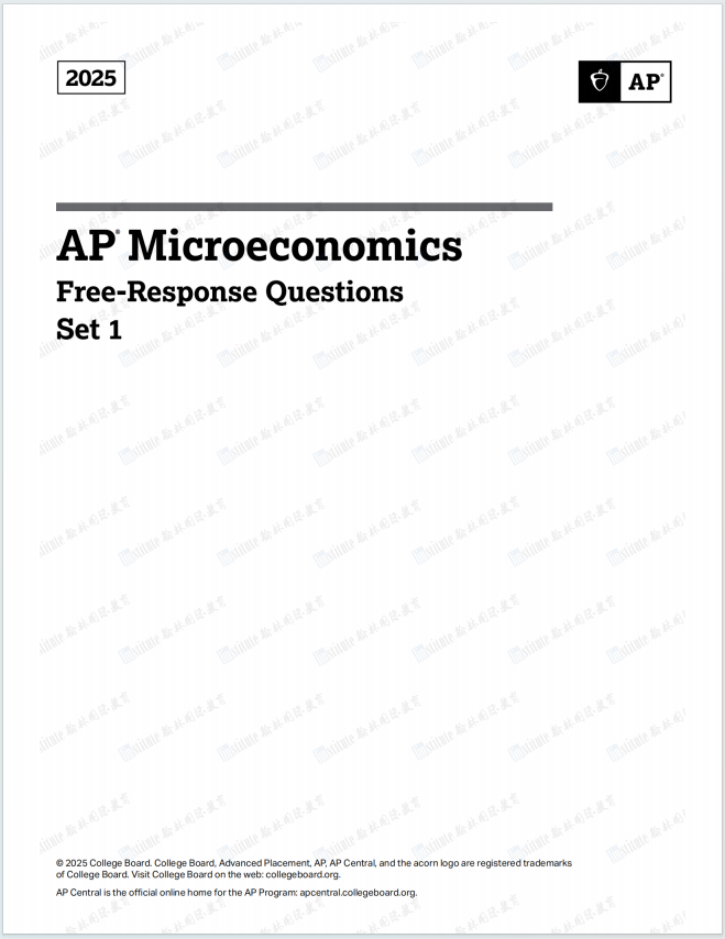 AP微观经济学2025年真题下载《AP Microeconomics 2025 Free-Response Questions Set 1》