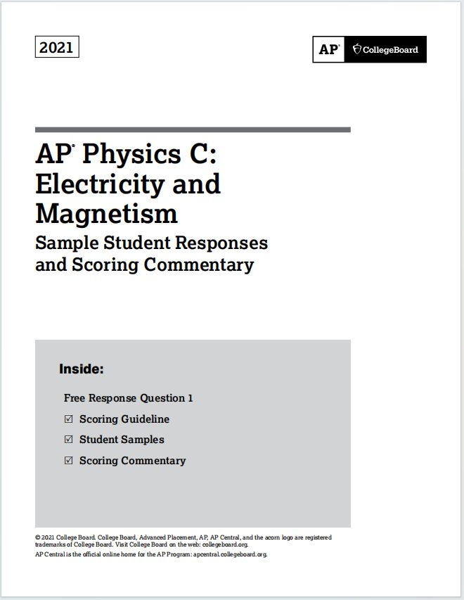AP物理C电磁学2021年真题评分指南下载《AP Physics C: Electricity and Magnetism 2021 Free Response Questions Sample Student Responses and Scoring Commentary》
