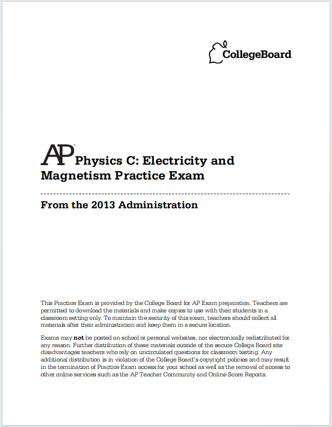 AP物理C电磁学2013年真题下载《AP Physics C: Electricity and Magnetism Practice Exam From the 2013 Administration》