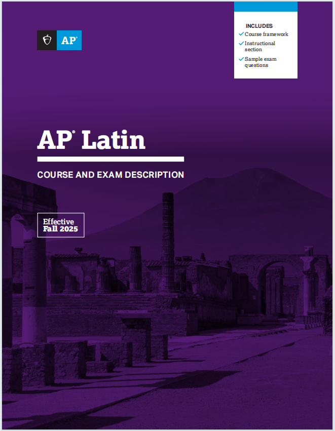 AP拉丁语2025年考试大纲下载《AP Latin course and exam description Effective Fall 2025》